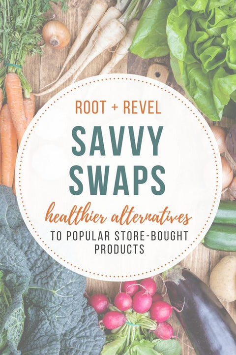 SAVVY SWAPS: HEALTHIER SNACKS